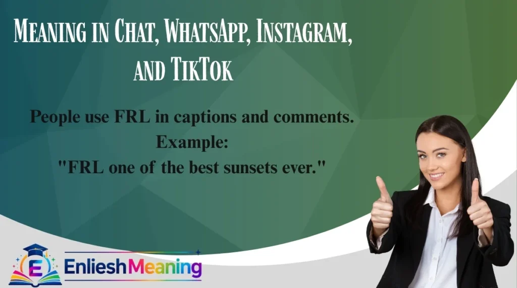 Meaning in Chat, WhatsApp, Instagram, and TikTok