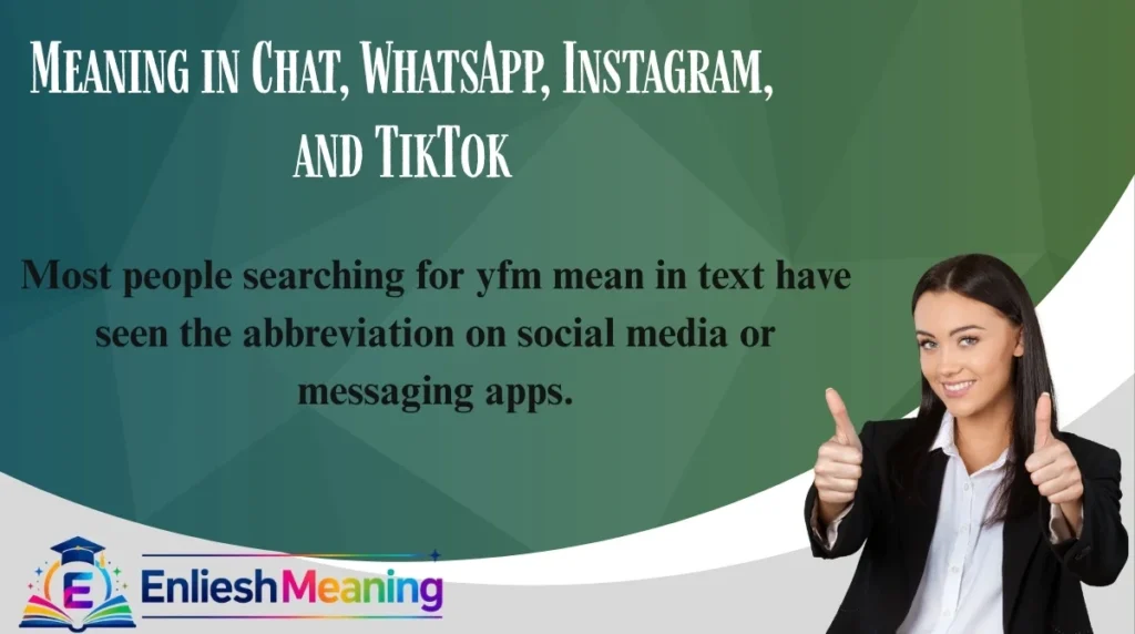 Meaning in Chat, WhatsApp, Instagram, and TikTok