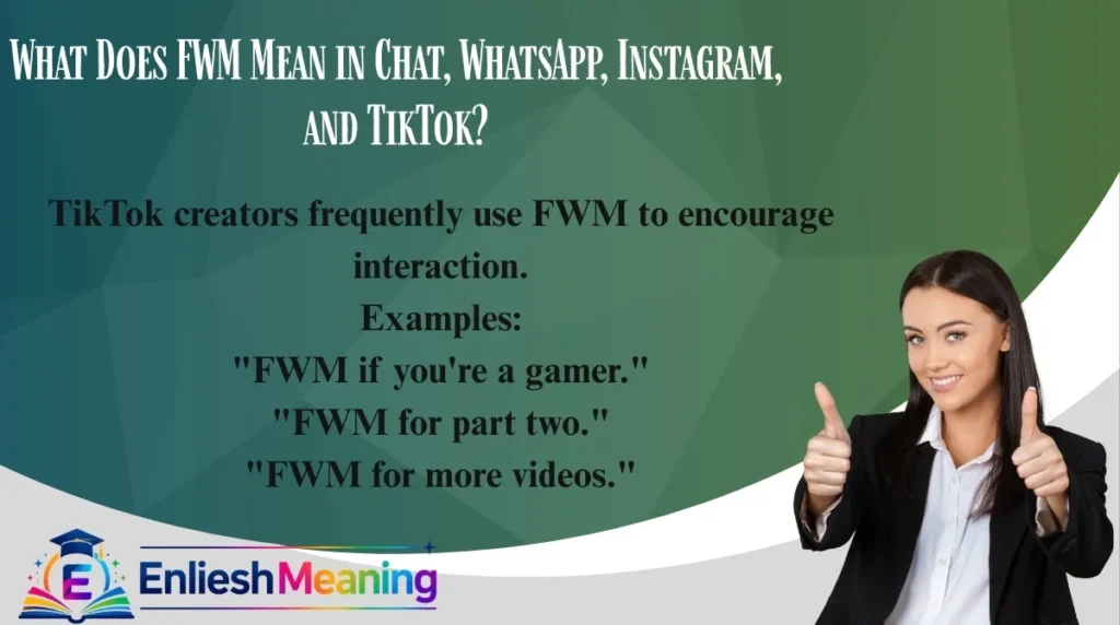 What Does FWM Mean in Chat, WhatsApp, Instagram, and TikTok?