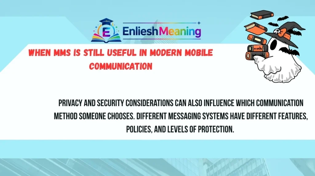 When MMS Is Still Useful in Modern Mobile Communication