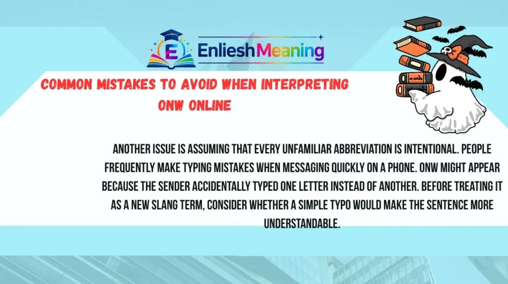 Common Mistakes to Avoid When Interpreting ONW Online