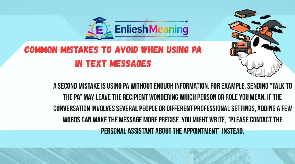 Common Mistakes to Avoid When Using PA in Text Messages