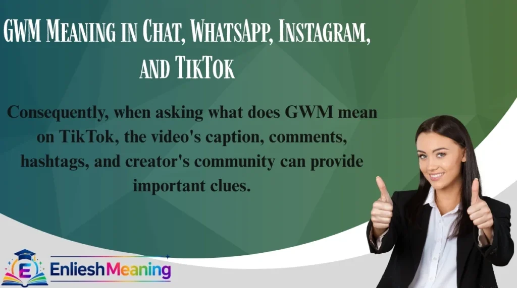 GWM Meaning in Chat, WhatsApp, Instagram, and TikTok