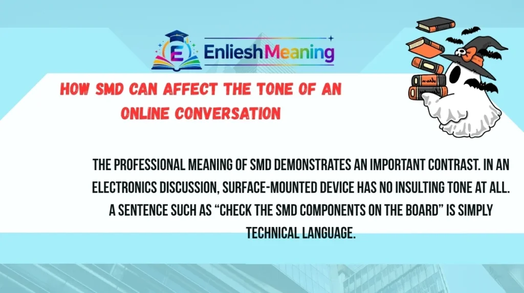 How SMD Can Affect the Tone of an Online Conversation