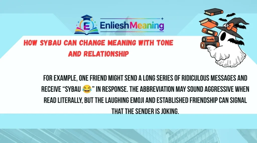 How SYBAU Can Change Meaning With Tone and Relationship