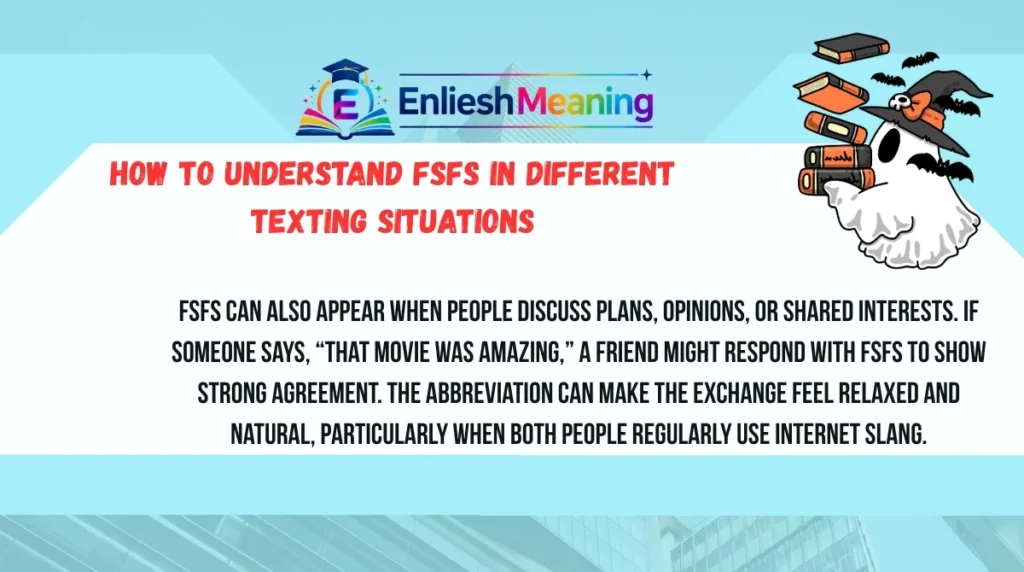 How to Understand FSFS in Different Texting Situations