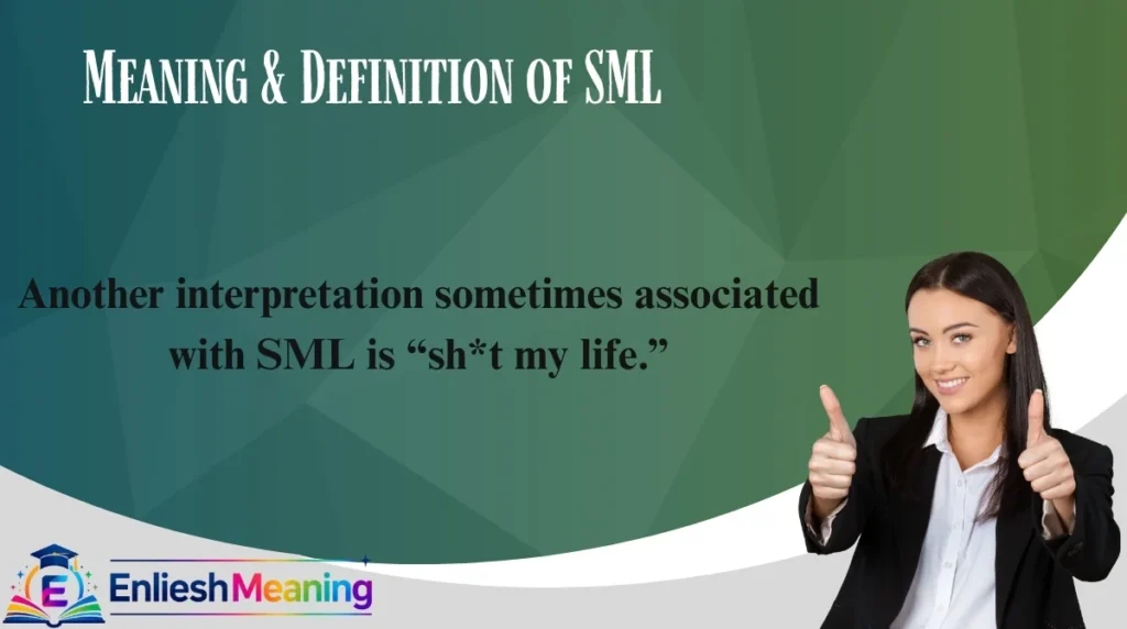 Meaning & Definition of SML