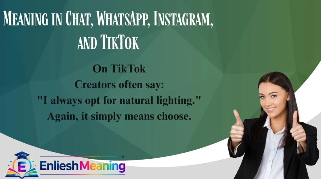 Meaning in Chat, WhatsApp, Instagram, and TikTok