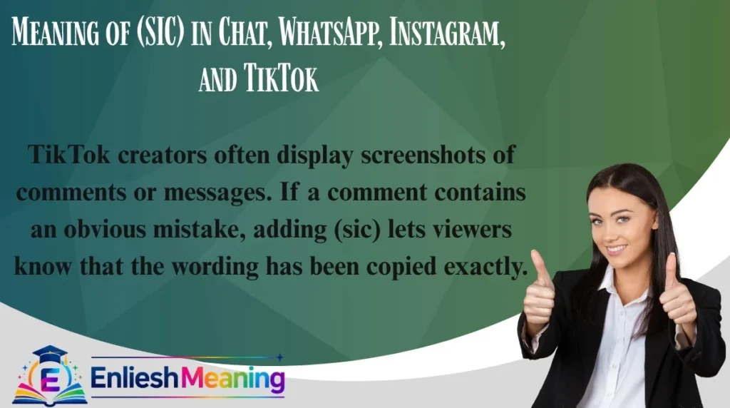 Meaning of (SIC) in Chat, WhatsApp, Instagram, and TikTok