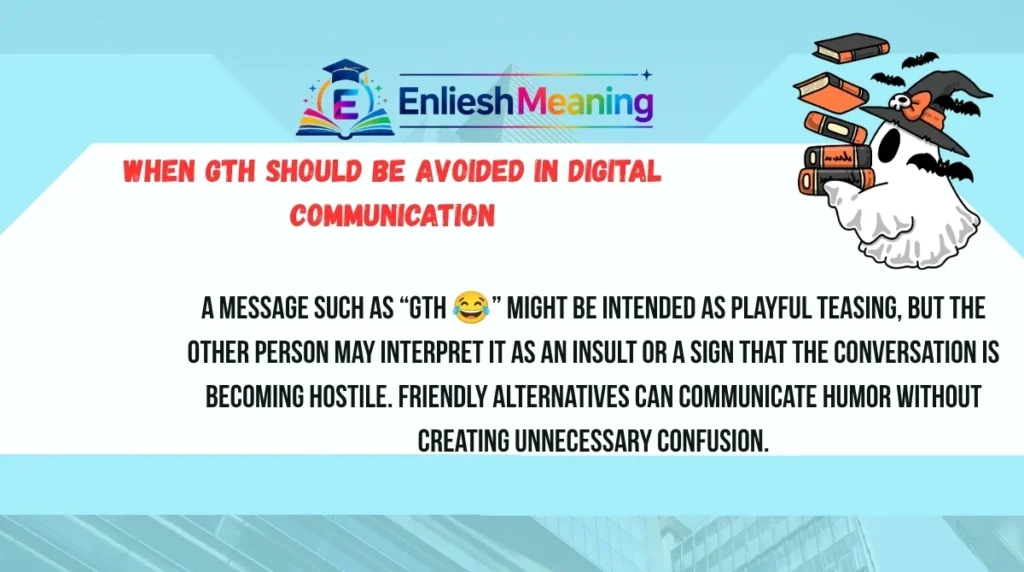 When GTH Should Be Avoided in Digital Communication