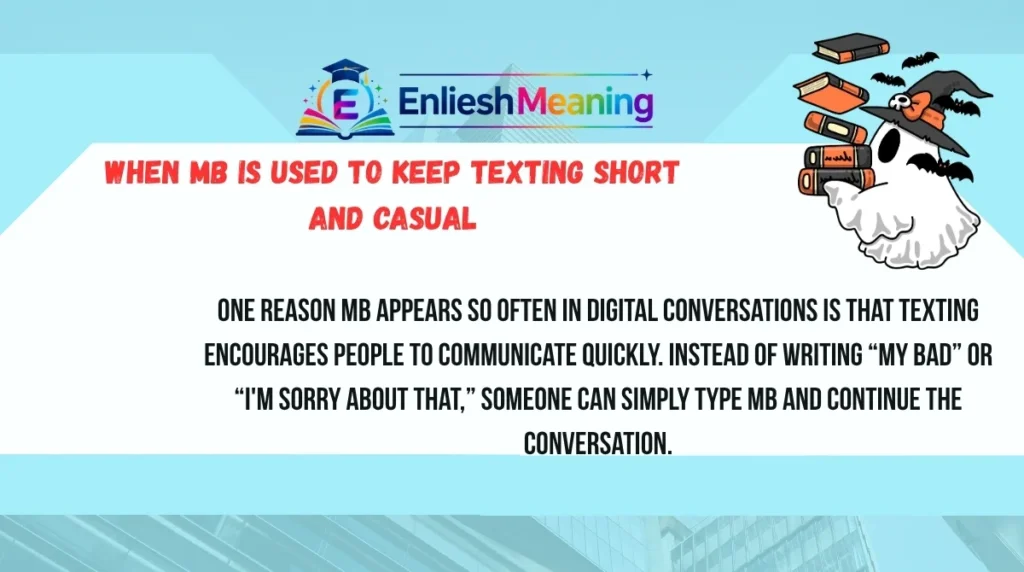 When MB Is Used to Keep Texting Short and Casual