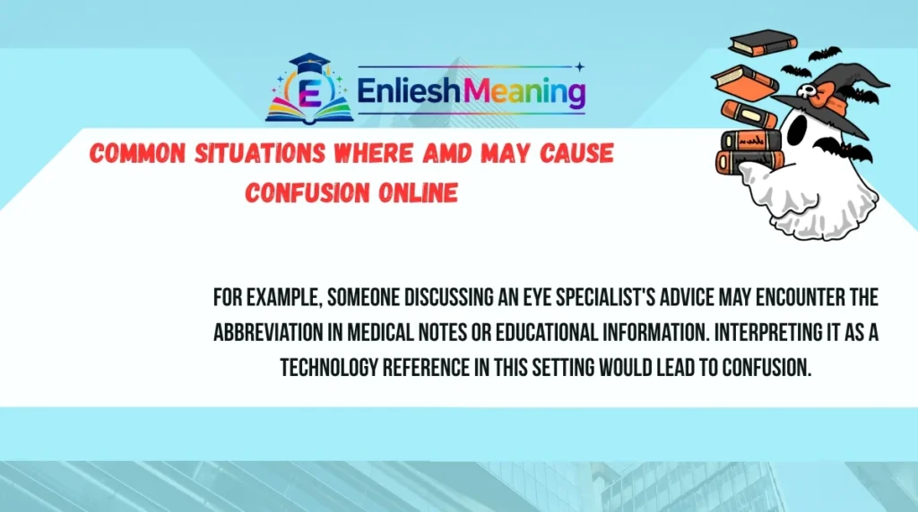 Common Situations Where AMD May Cause Confusion Online