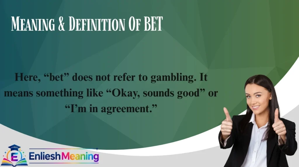 Meaning & Definition Of BET