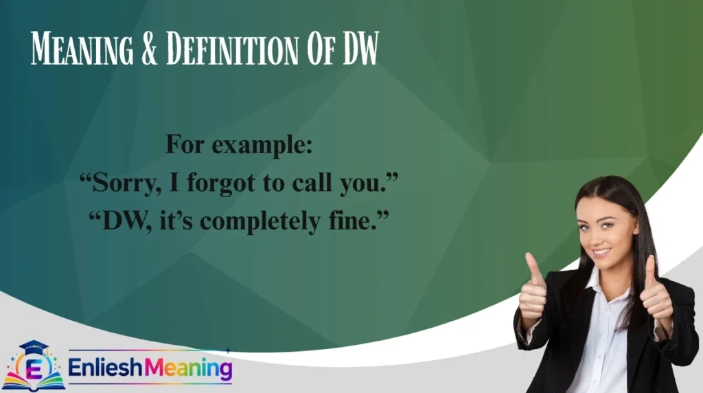 Meaning & Definition Of DW