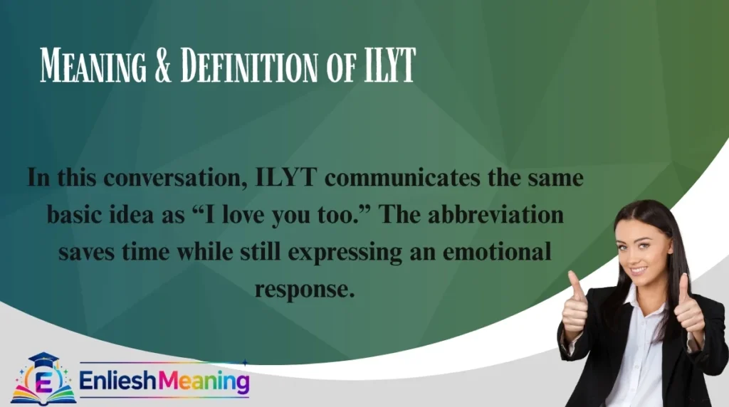 Meaning & Definition of ILYT