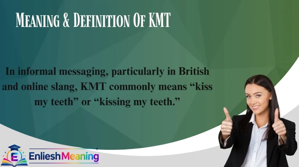 Meaning & Definition Of KMT