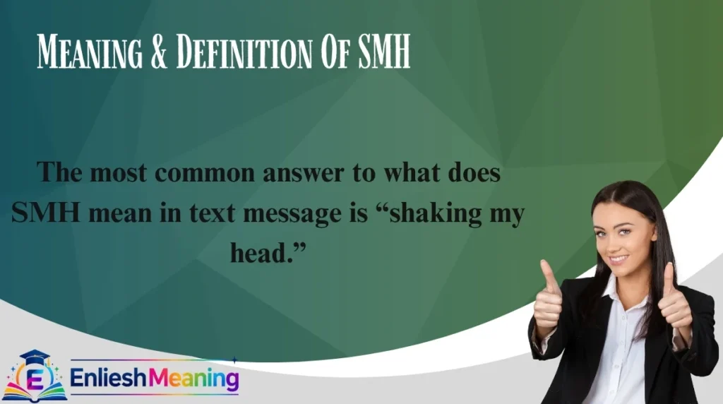 Meaning & Definition Of SMH