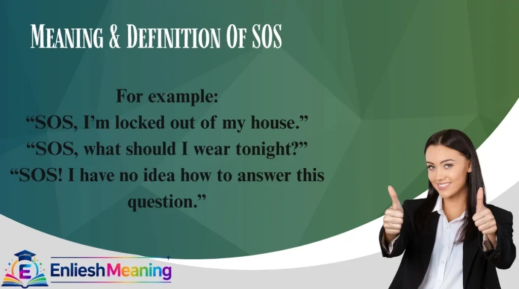 Meaning & Definition Of SOS