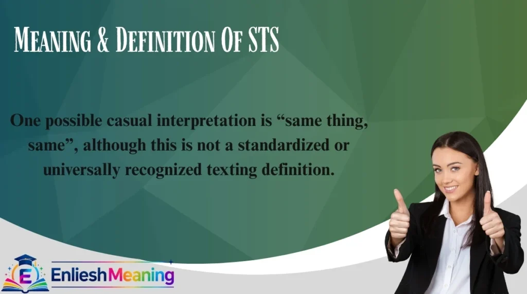 Meaning & Definition Of STS