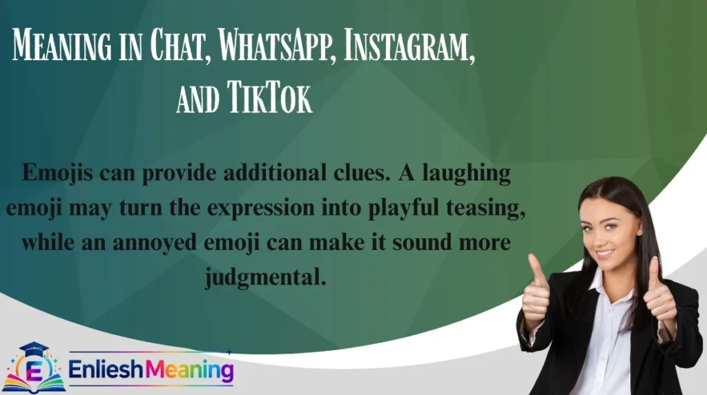 Meaning in Chat, WhatsApp, Instagram, and TikTok