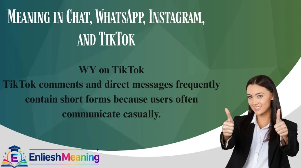 Meaning in Chat, WhatsApp, Instagram, and TikTok