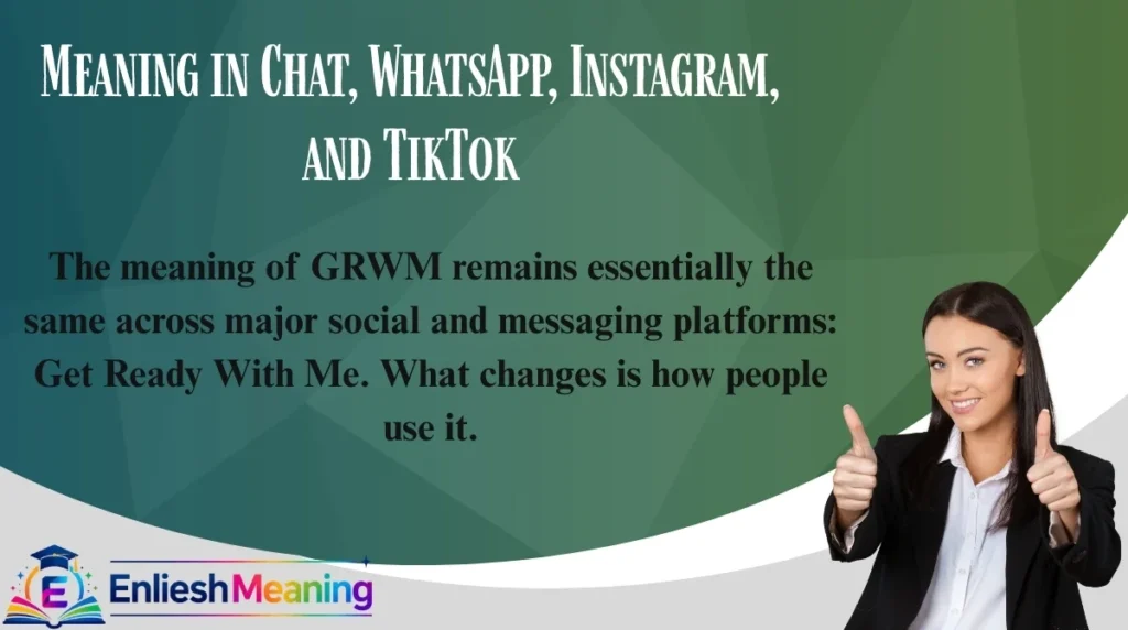 Meaning in Chat, WhatsApp, Instagram, and TikTok