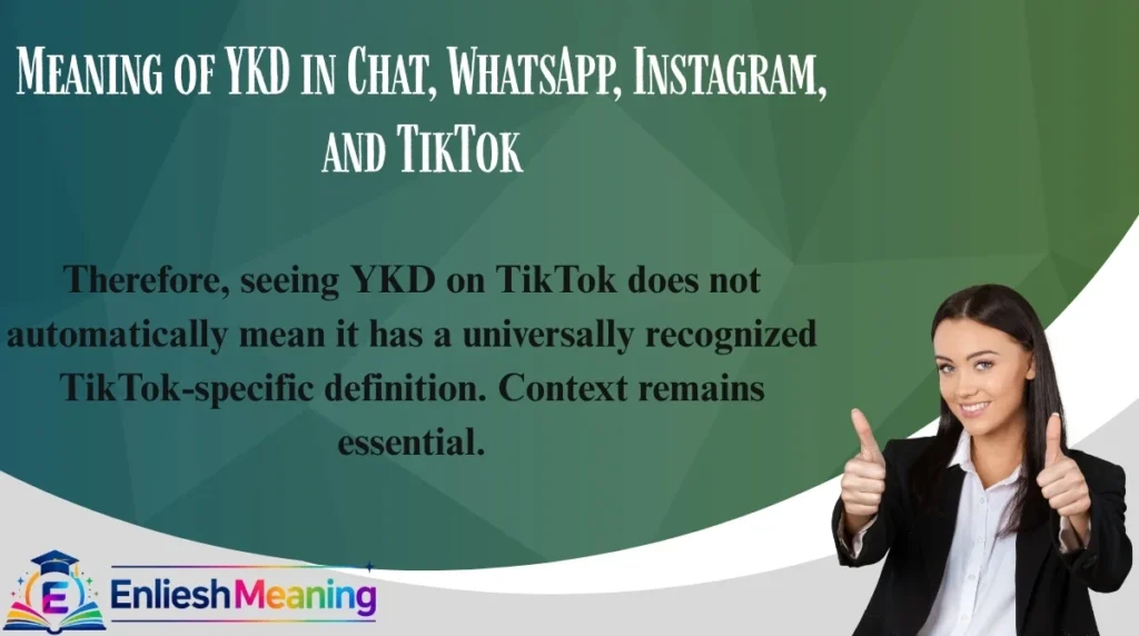 Meaning of YKD in Chat, WhatsApp, Instagram, and TikTok