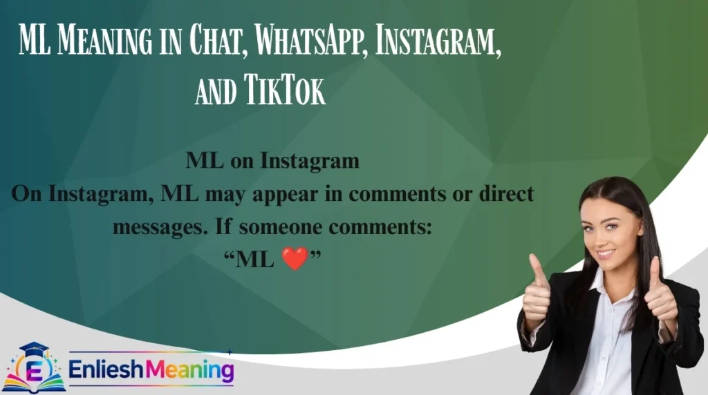 ML Meaning in Chat, WhatsApp, Instagram, and TikTok