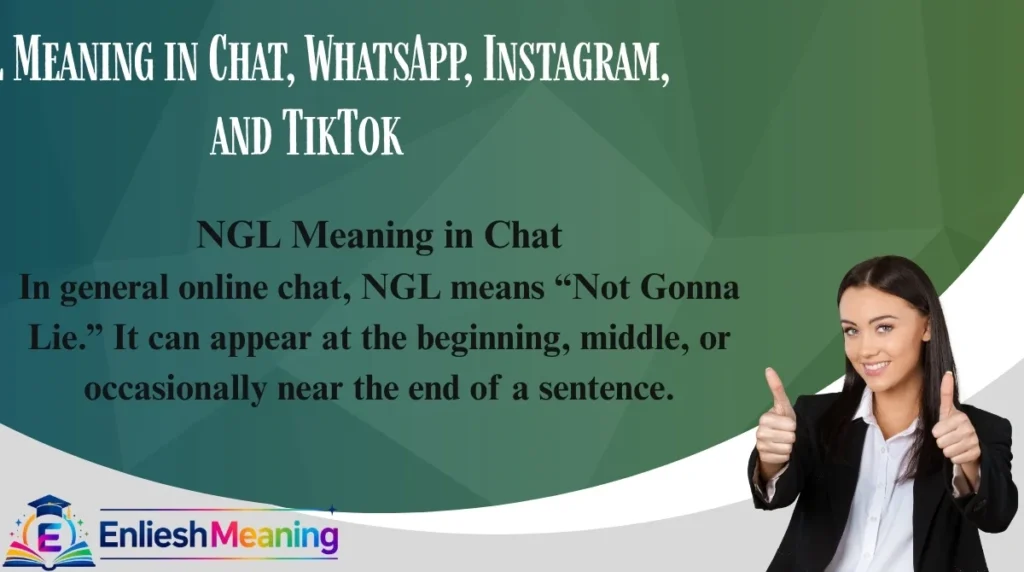 NGL Meaning in Chat, WhatsApp, Instagram, and TikTok
