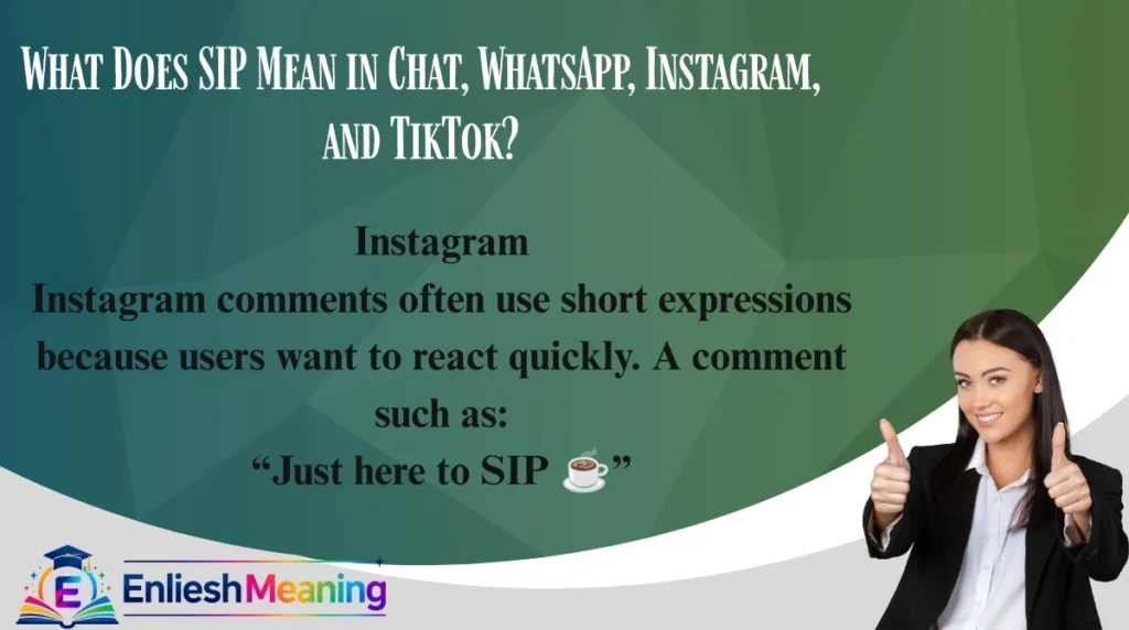 What Does SIP Mean in Chat, WhatsApp, Instagram, and TikTok?