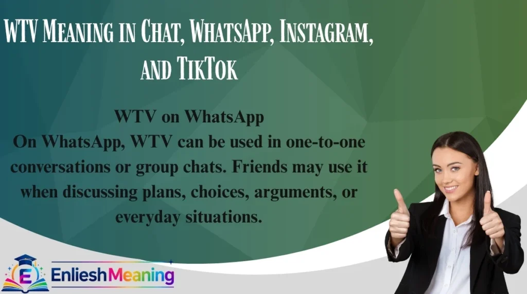 WTV Meaning in Chat, WhatsApp, Instagram, and TikTok