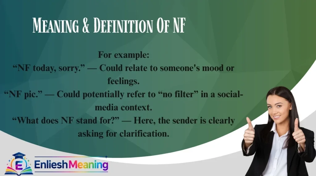 Meaning & Definition Of  NF