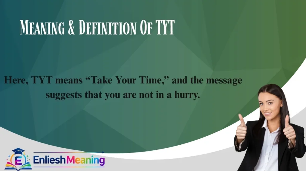 Meaning & Definition Of TYT