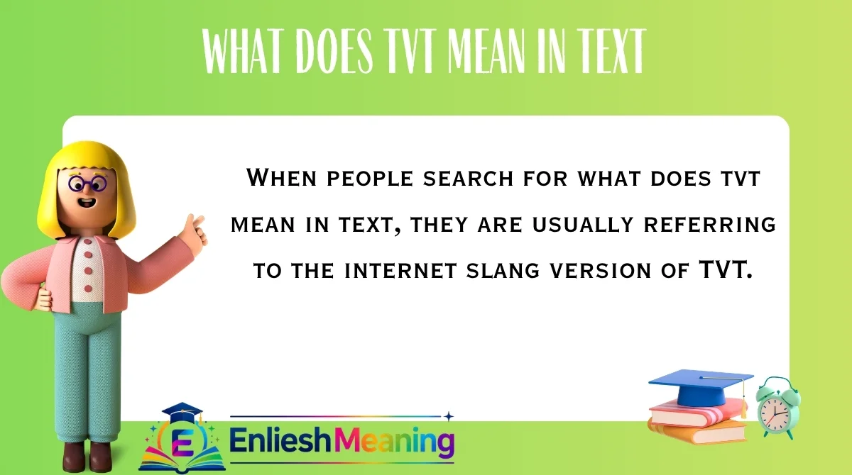 What Does TVT Mean in Text