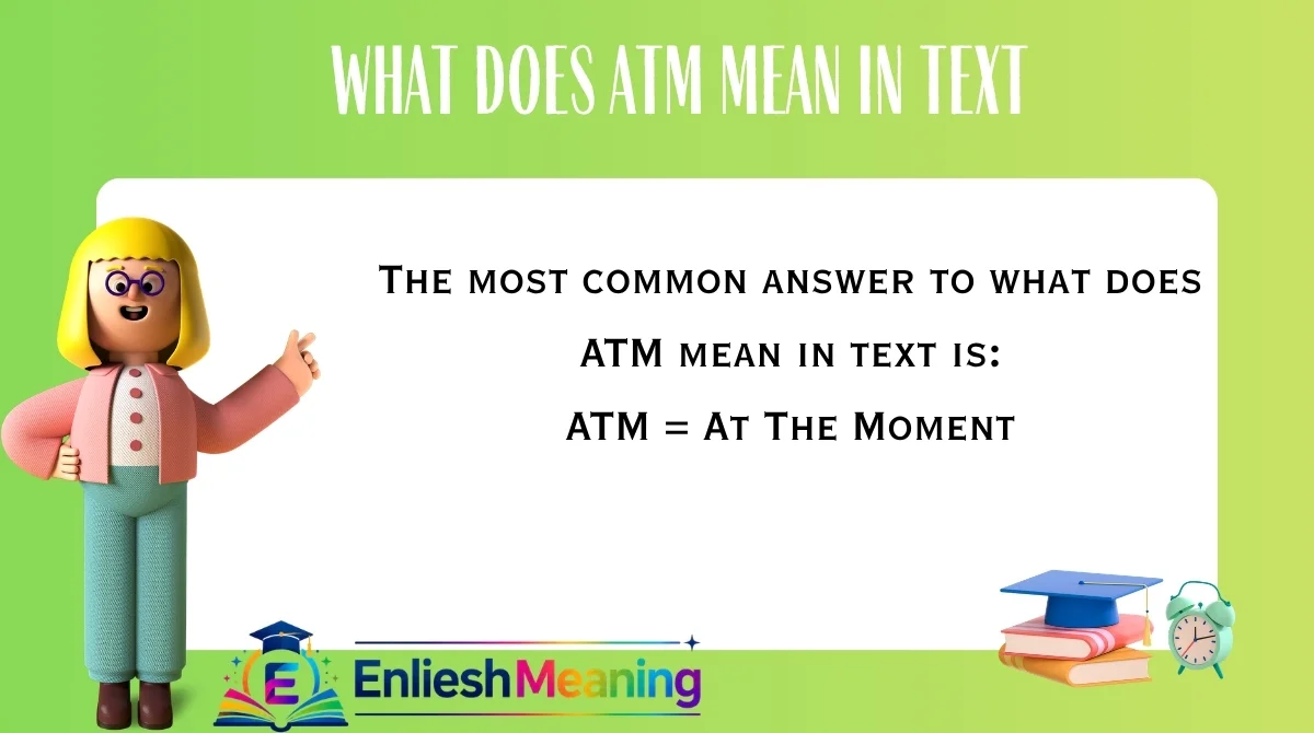 What Does ATM Mean in Text