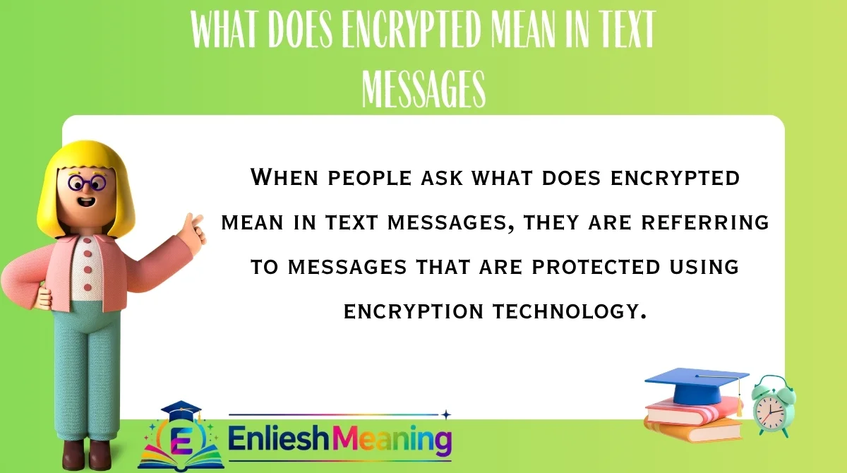What Does Encrypted Mean in Text Messages