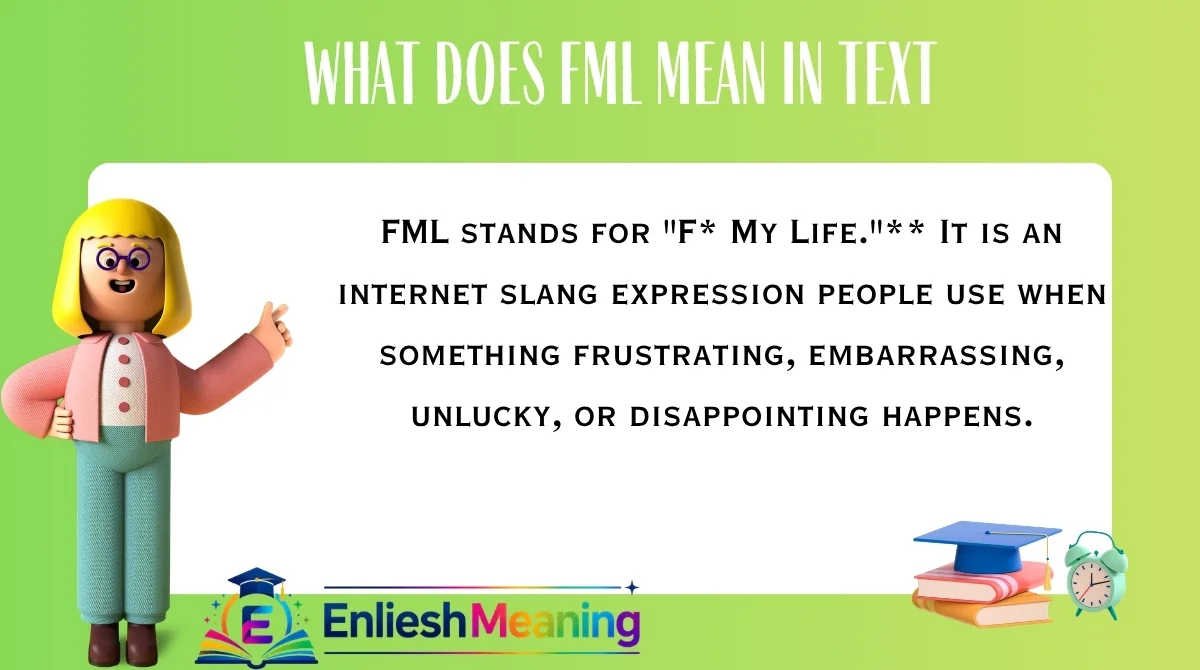 What Does FML Mean in Text