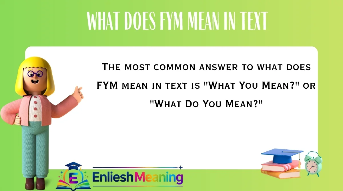 What Does FYM Mean in Text