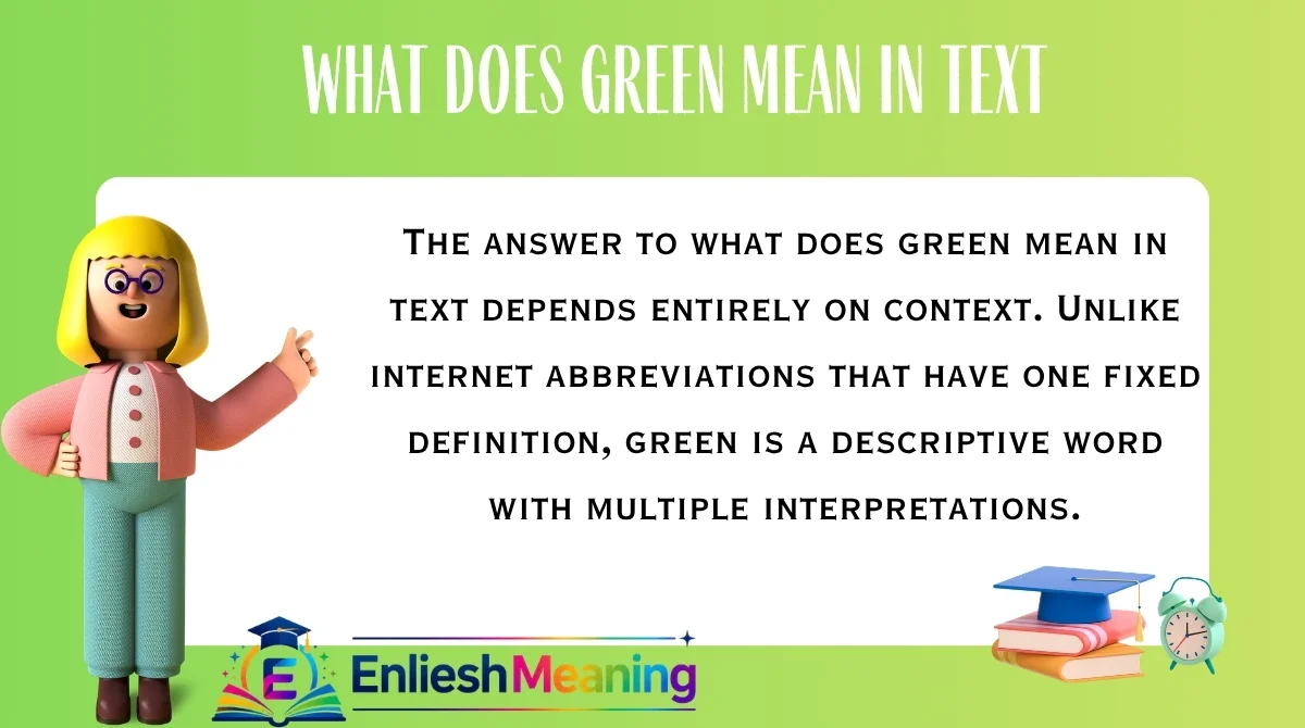 What Does Green Mean in TextWhat Does Green Mean in Text