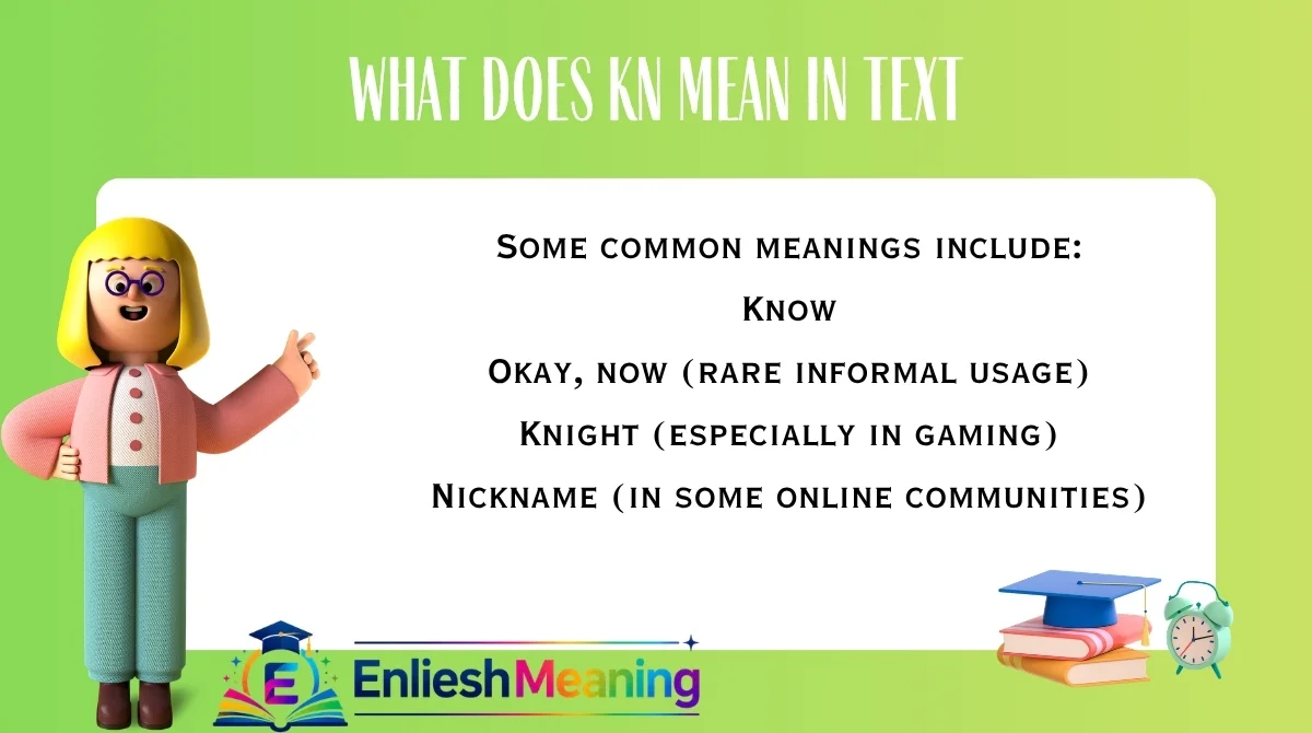What Does KN Mean in Text