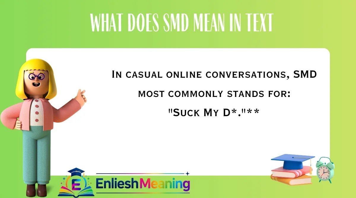 What Does SMD Mean in Text