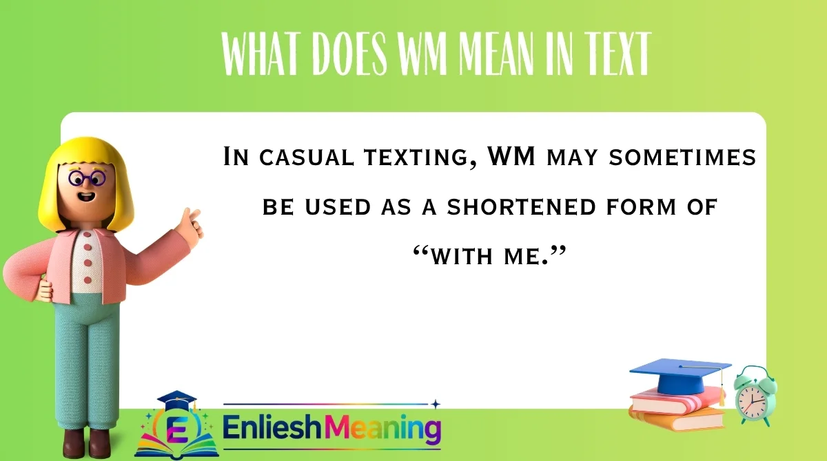 What Does WM Mean in Text
