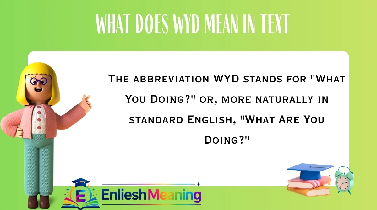 What Does WYD Mean in Text