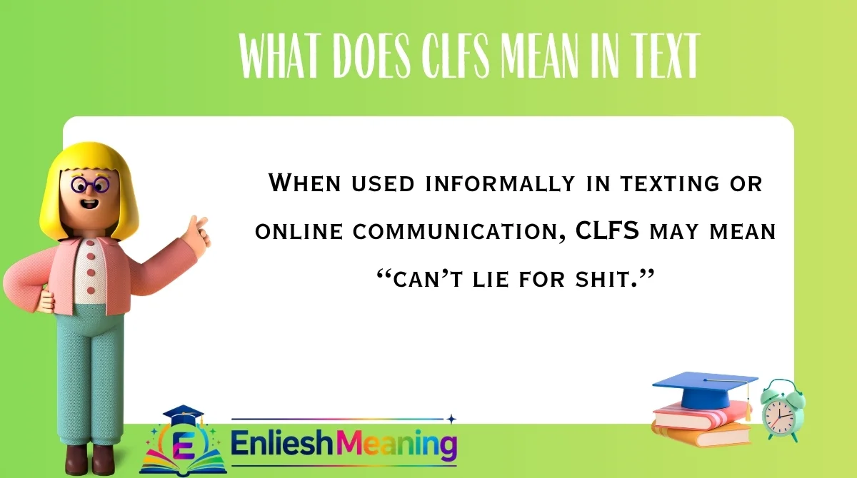 What Does CLFS Mean in Text