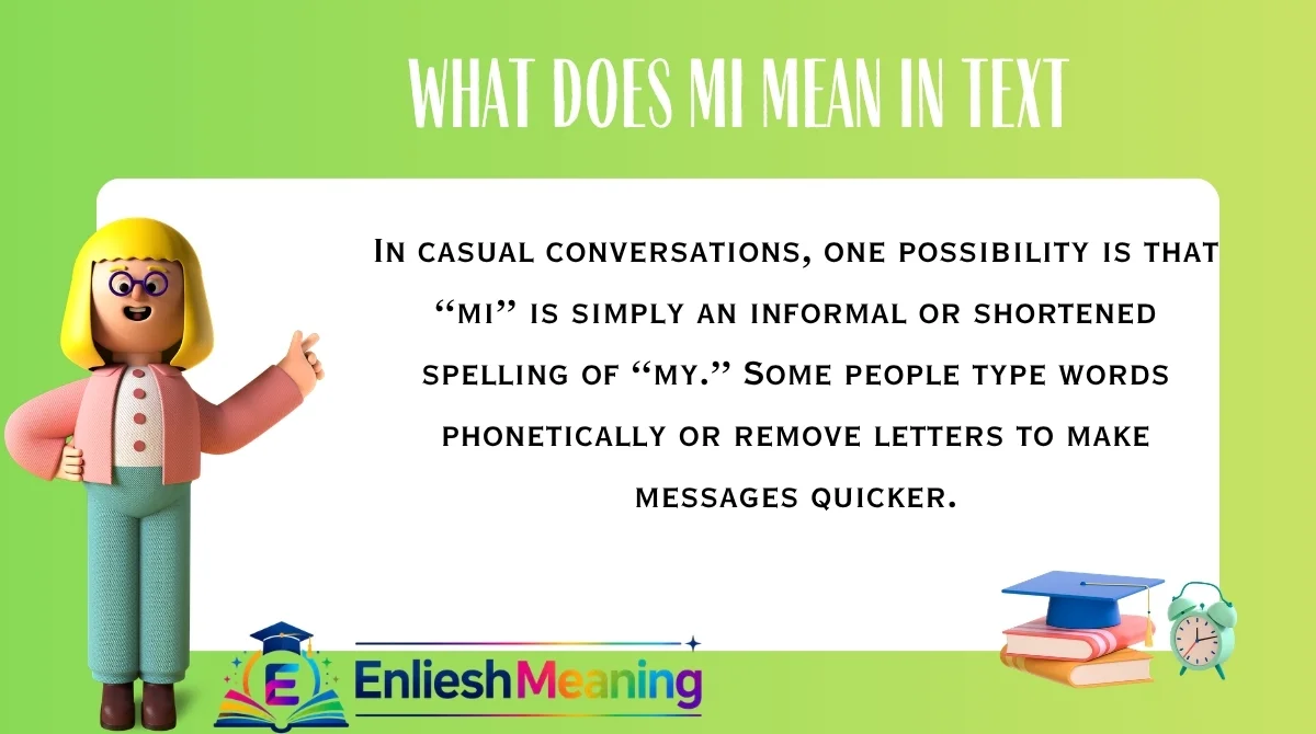 What Does MI Mean in Text