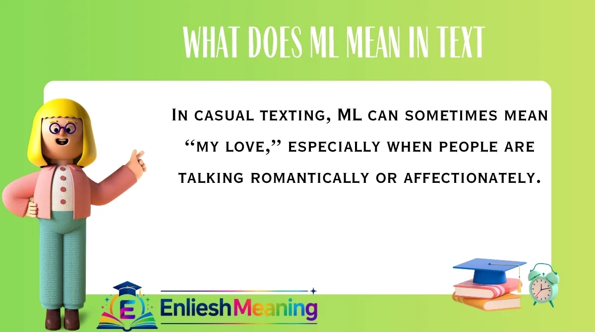 What Does ML Mean in Text