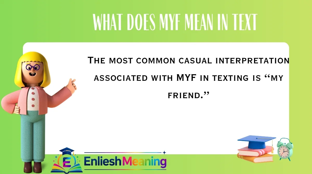 What Does MYF Mean in Text