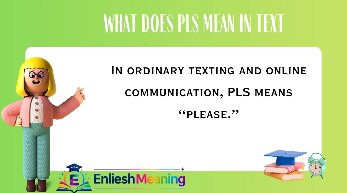 What Does PLS Mean in Text