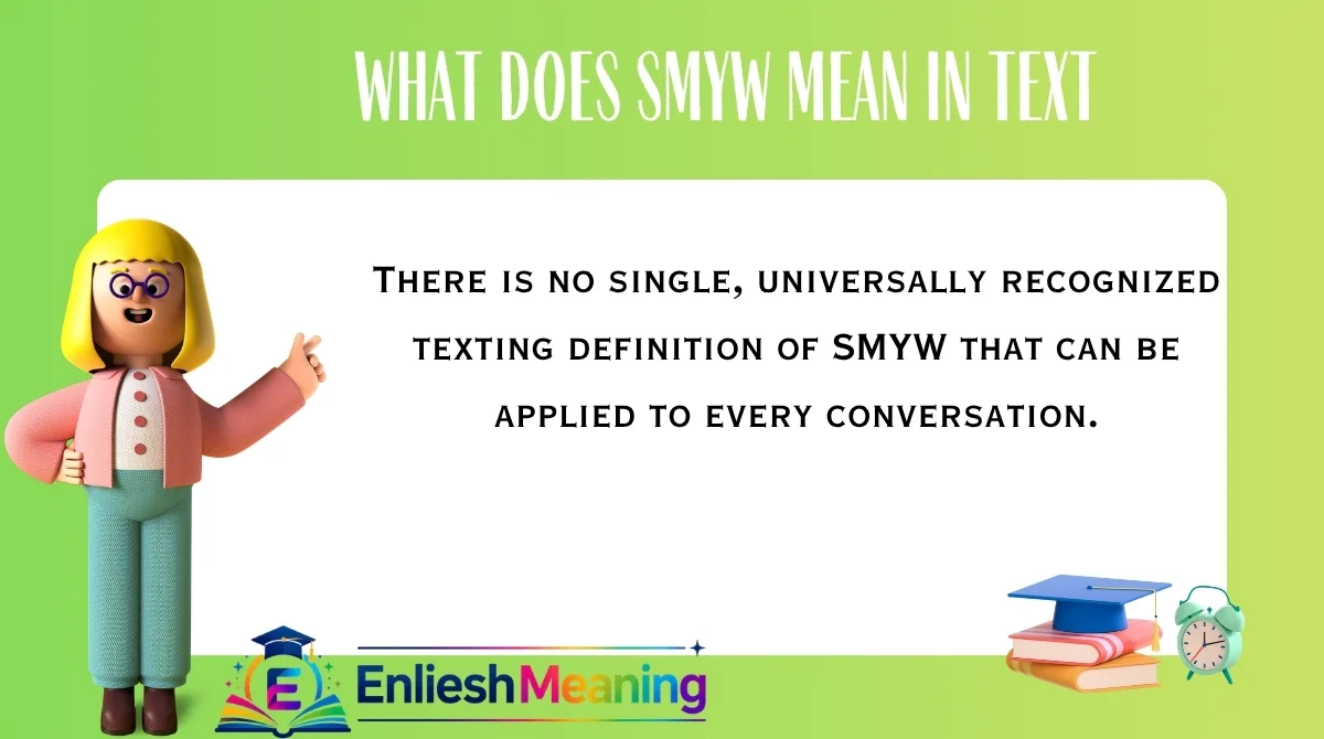 What Does SMYW Mean in Text