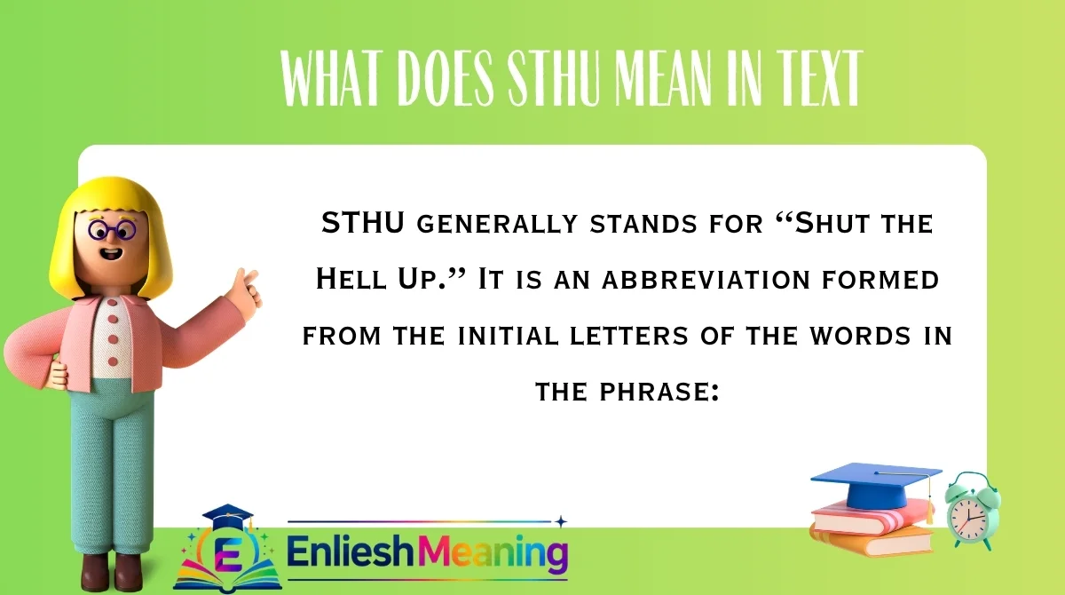 What Does STHU Mean in TextWhat Does STHU Mean in Text